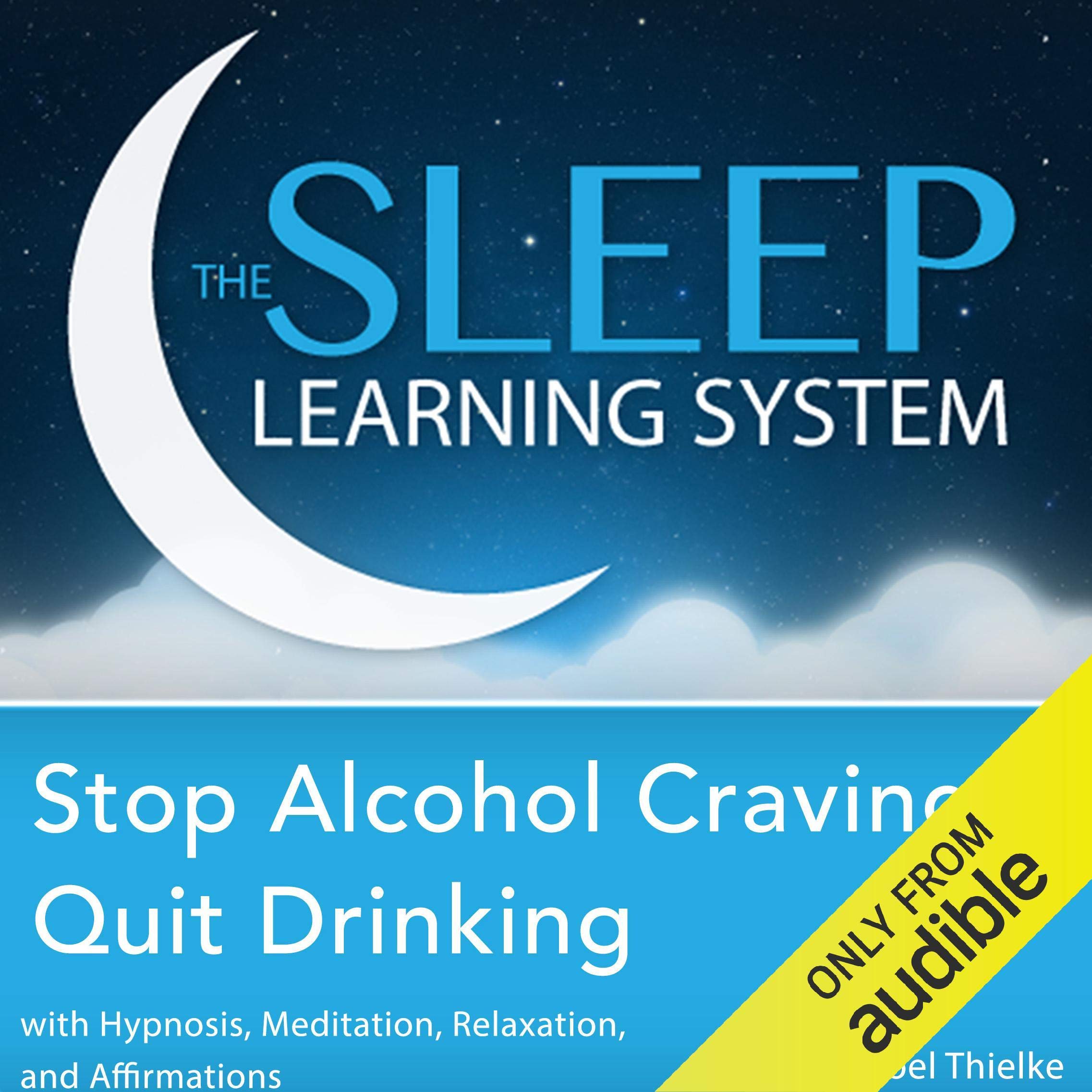 Cover art for Stop Alcohol Cravings, Quit Drinking with Hypnosis, Meditation, Relaxation, and Affirmations