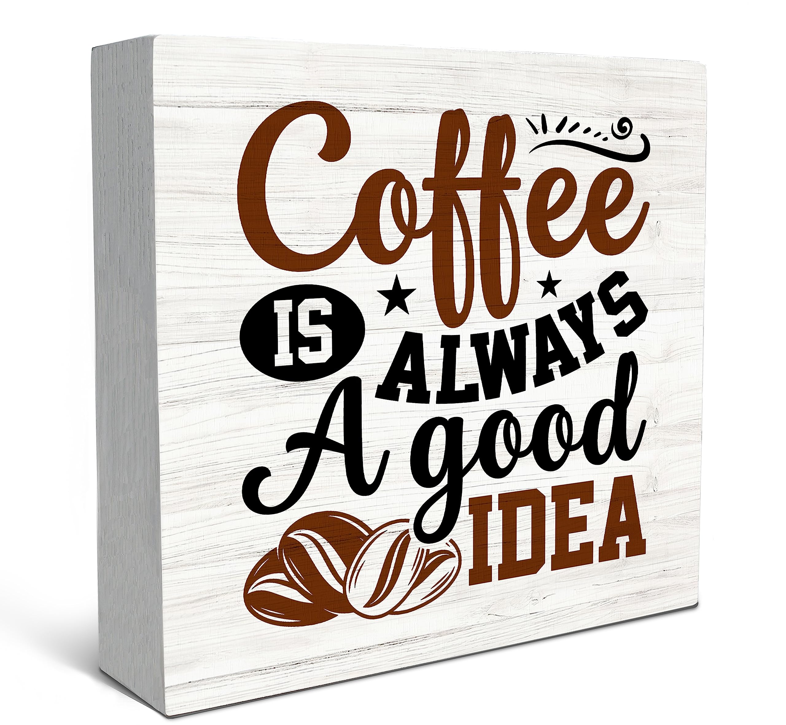 Coffee is Always a Good Idea Wood Box Sign Desk Decor,Funny Coffee Wooden Block Box Sign Decoration For Home Kitchen Coffee Bar Coffee Station Office Wall Shelf Table Decor