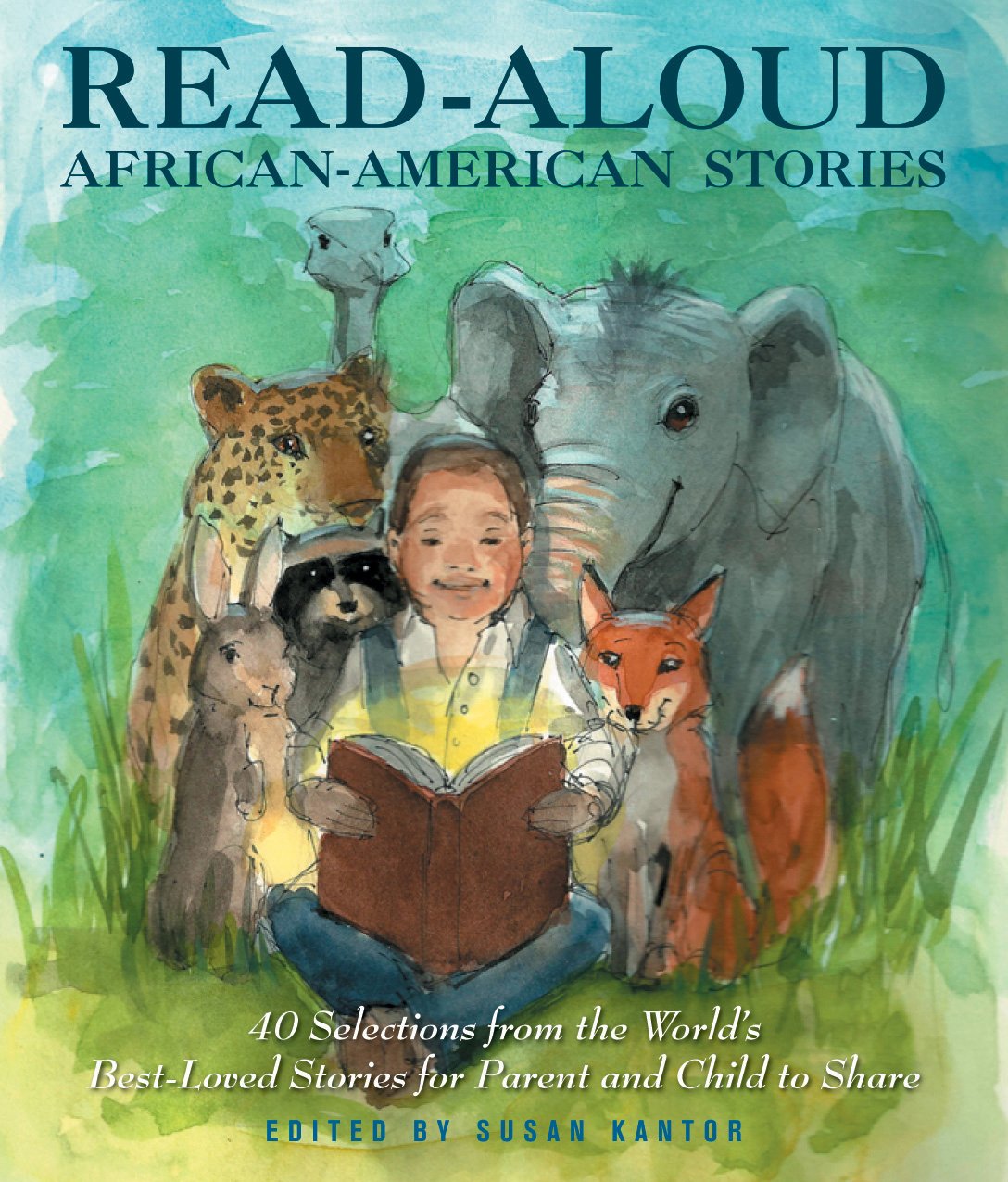 Read-Aloud African-American Stories: 40 Selections from the World's Best-Loved Stories for Parent and Child to Share
