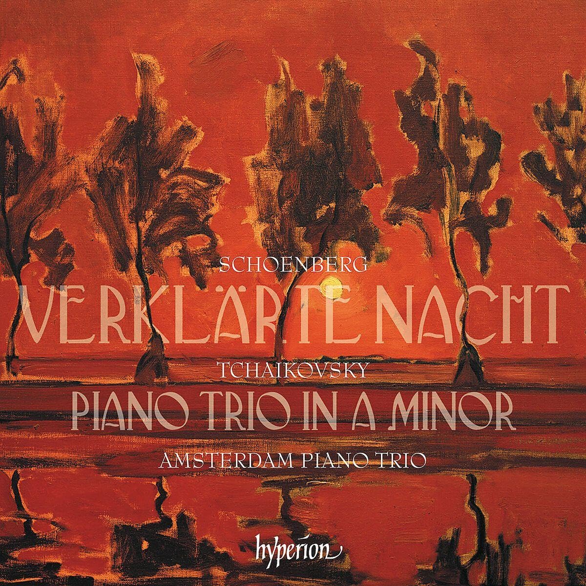 Tchaikovsky: Piano Trio; Schoenberg: Verklrte Nacht