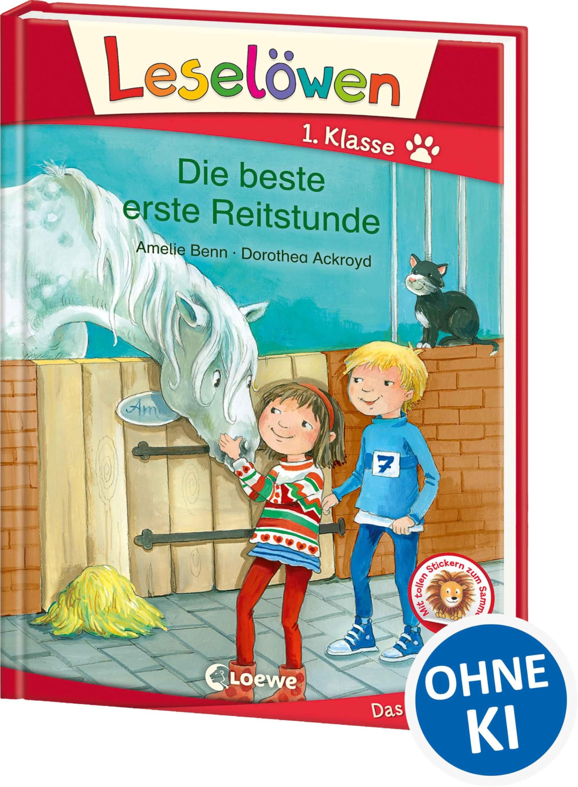 Leselöwen 1. Klasse - Die beste erste Reitstunde: Erstlesebuch für Kinder ab 6 Jahre