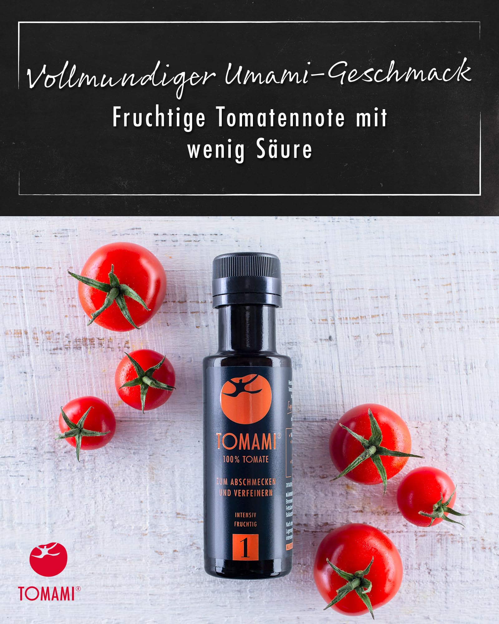 TOMAMI No.1 Umami Würzsauce 740ml -100% Tomate, Vegan, Glutenfrei, Intensiv | Laktosefrei, Sojafrei - Intensiv-fruchtiger Geschmack - Für Fleisch, Fisch & Gemüse