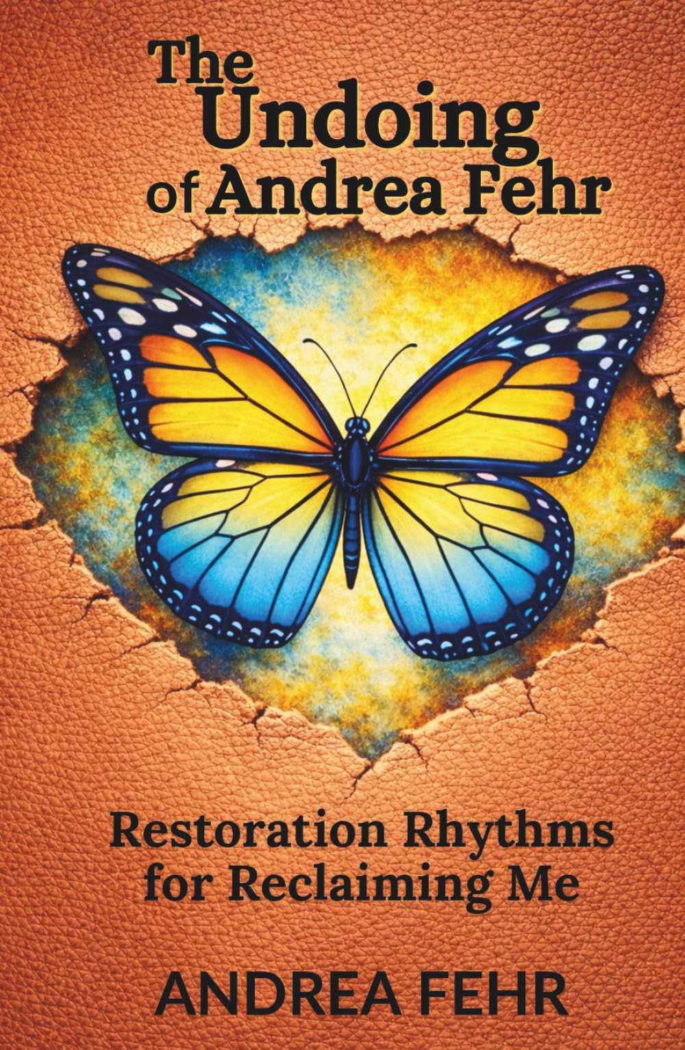 The Undoing of Andrea Fehr: Restoration Rhythms for Reclaiming Me