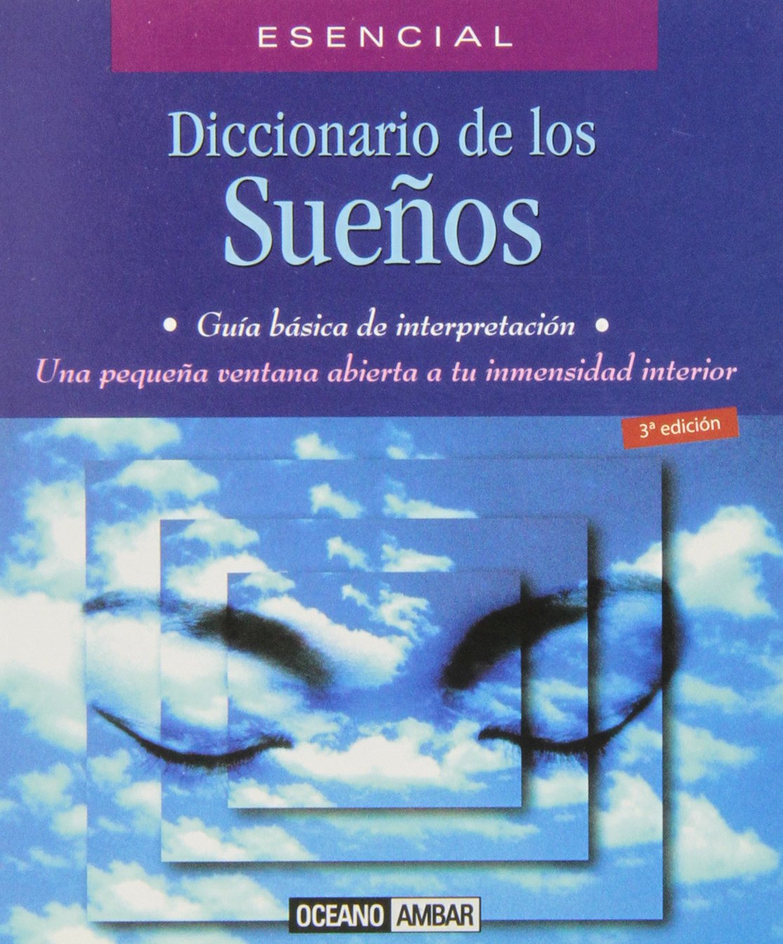 Diccionario Esencial De Los Suenos / Essential Dream Dictionary