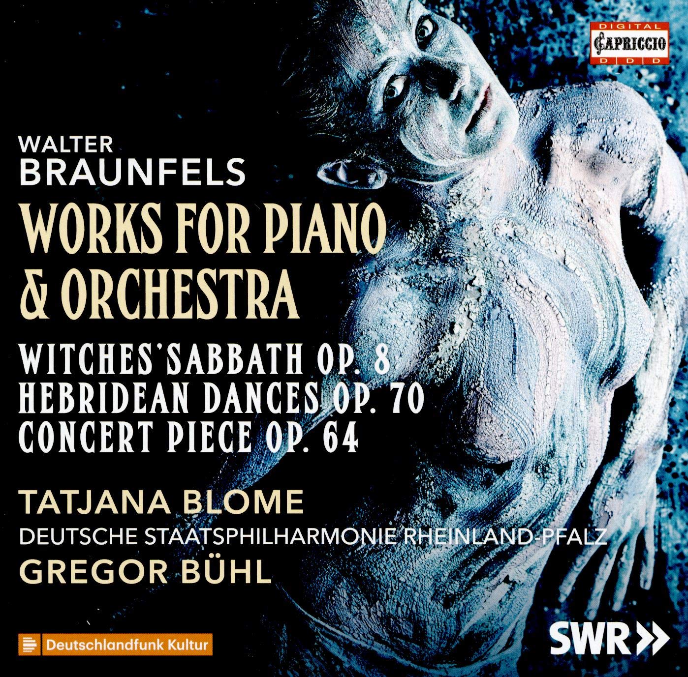 Walter Braunfels: Works for Piano & Orchestra