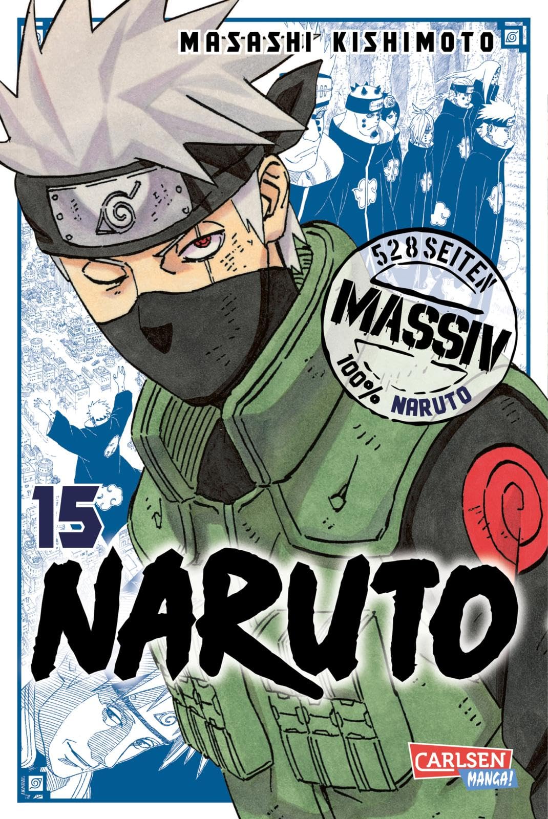 NARUTO Massiv 15: Die Originalserie als umfangreiche Sammelbandausgabe! Paperback – Big Book, 27 November 2018