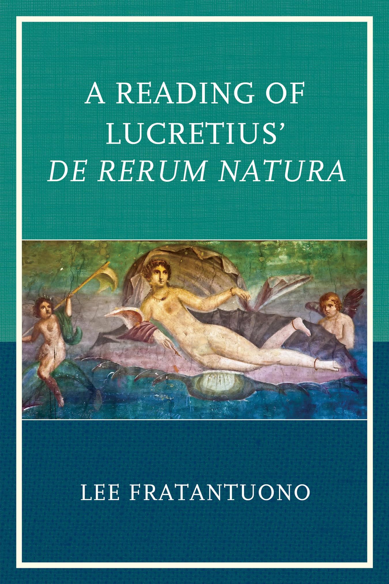 Reading of Lucretius' De Rerum Natura, A