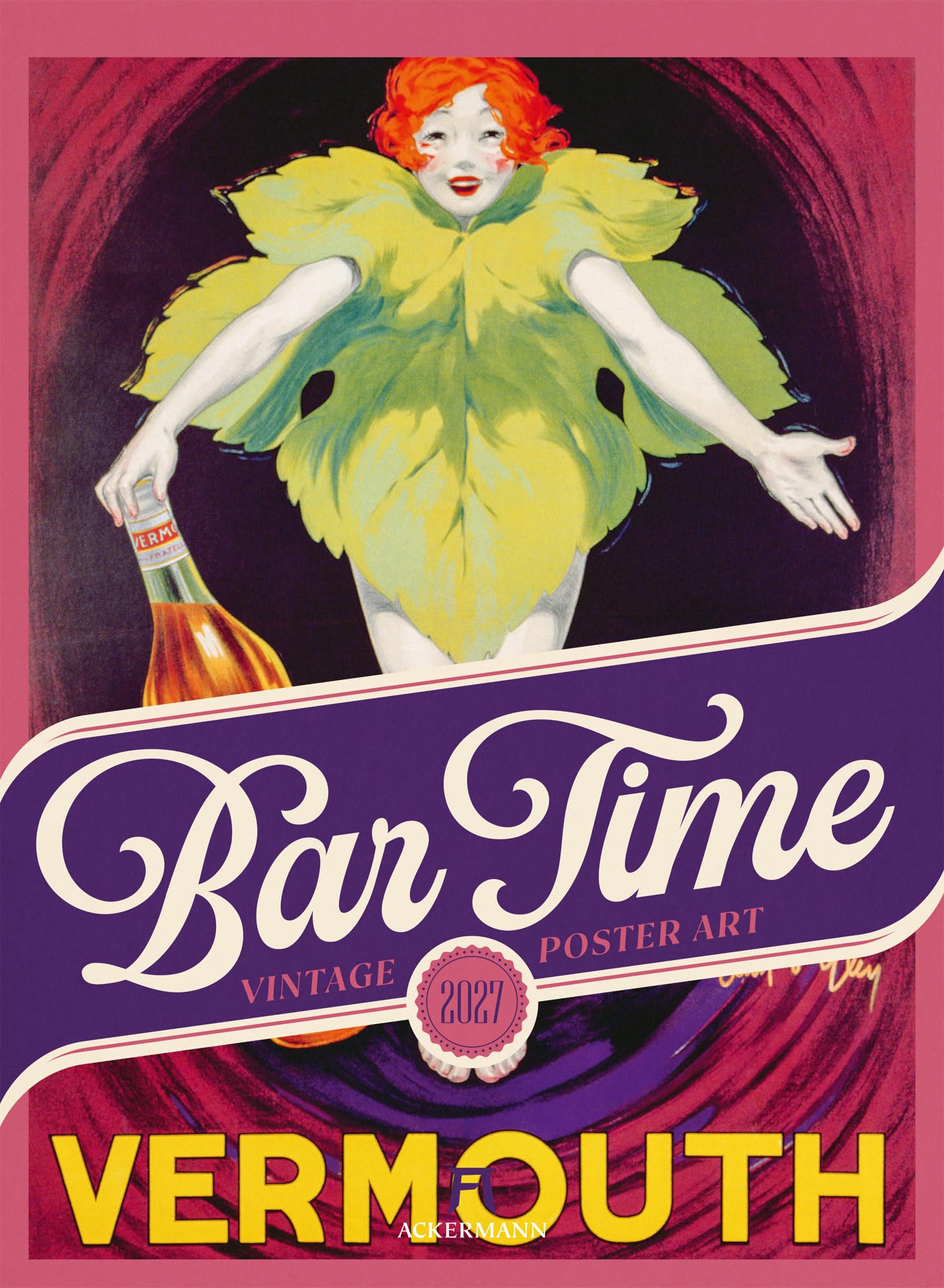 Bar Time Kalender 2027: Außergewöhnlicher Retro-Kalender im Hochformat (33x45 cm) | Plakatkunst zum Thema "Cocktails und Spirituosen"