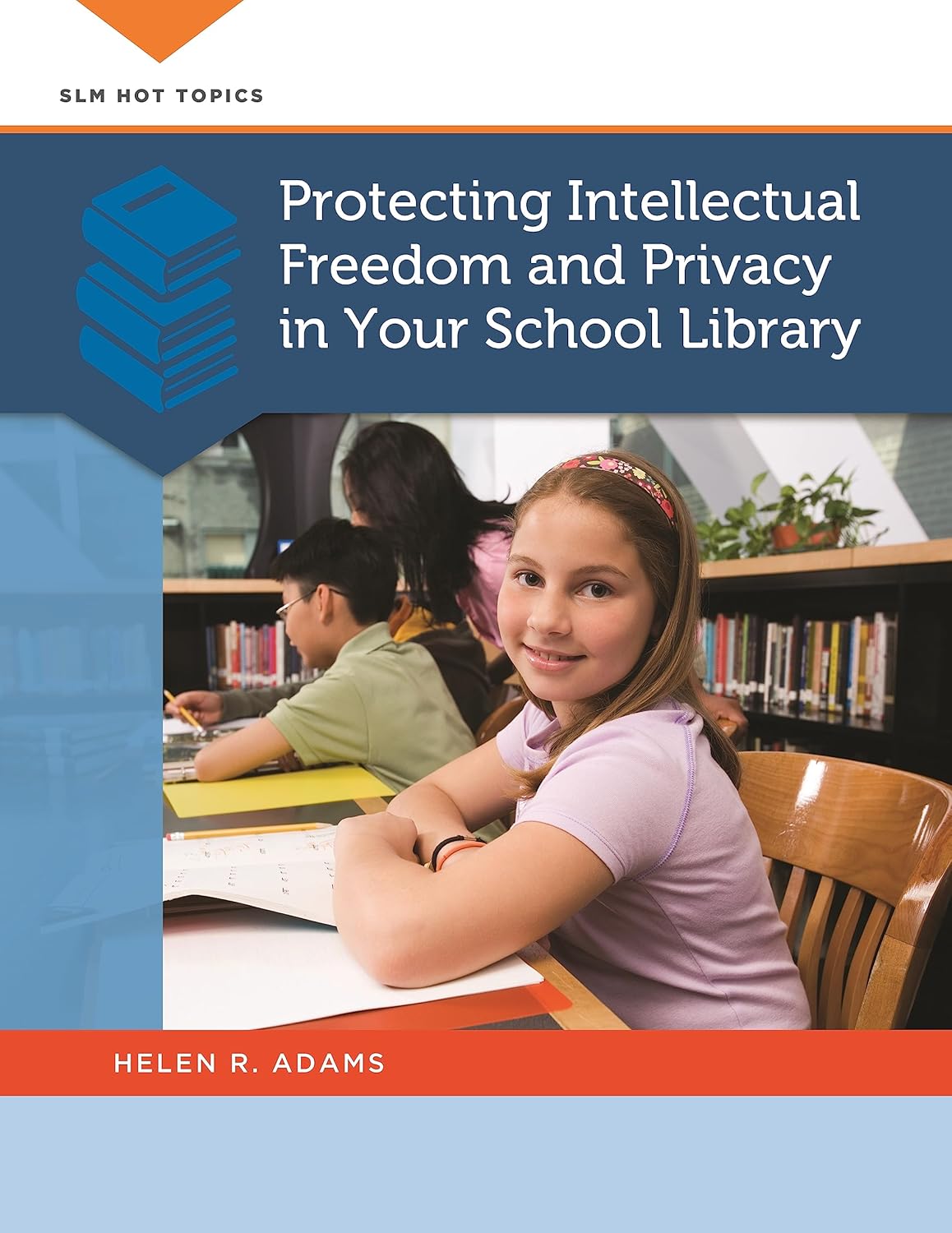 Protecting Intellectual Freedom and Privacy in Your School Library      1st Edition, Kindle Edition