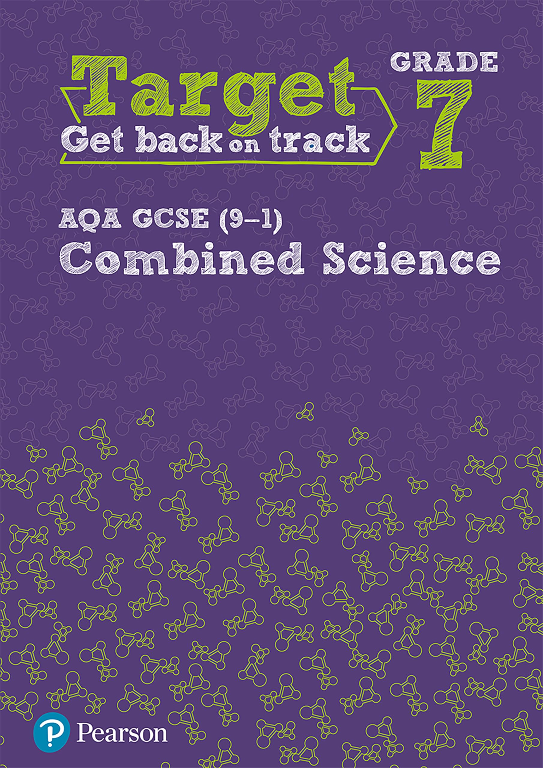 Target Grade 7 AQA GCSE (9-1) Combined Science Intervention Workbook