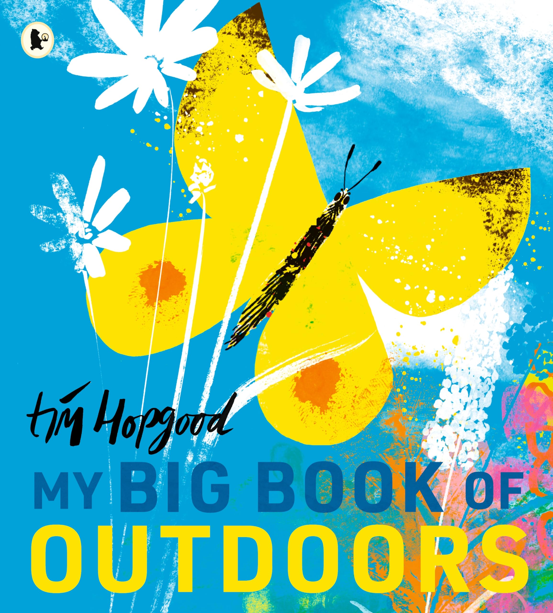My Big Book of Outdoors: Celebrate the wonder of nature in four glorious seasons in this beautiful treasury