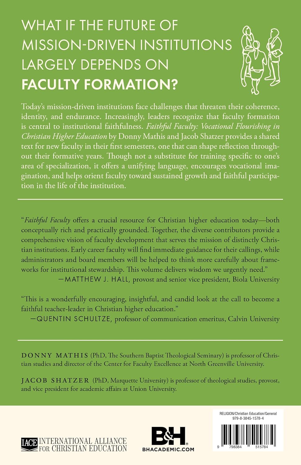 Faithful Faculty: Vocational Flourishing in Christian Higher Education
