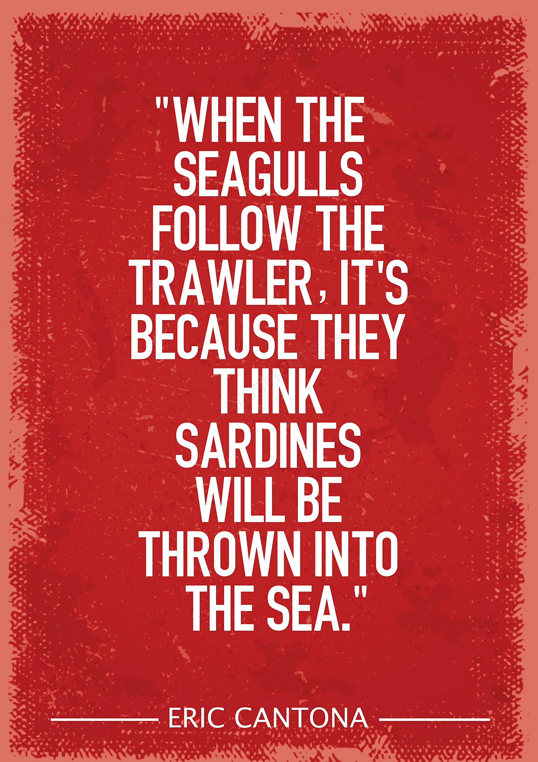 Eric Cantona legend quote art print size A4