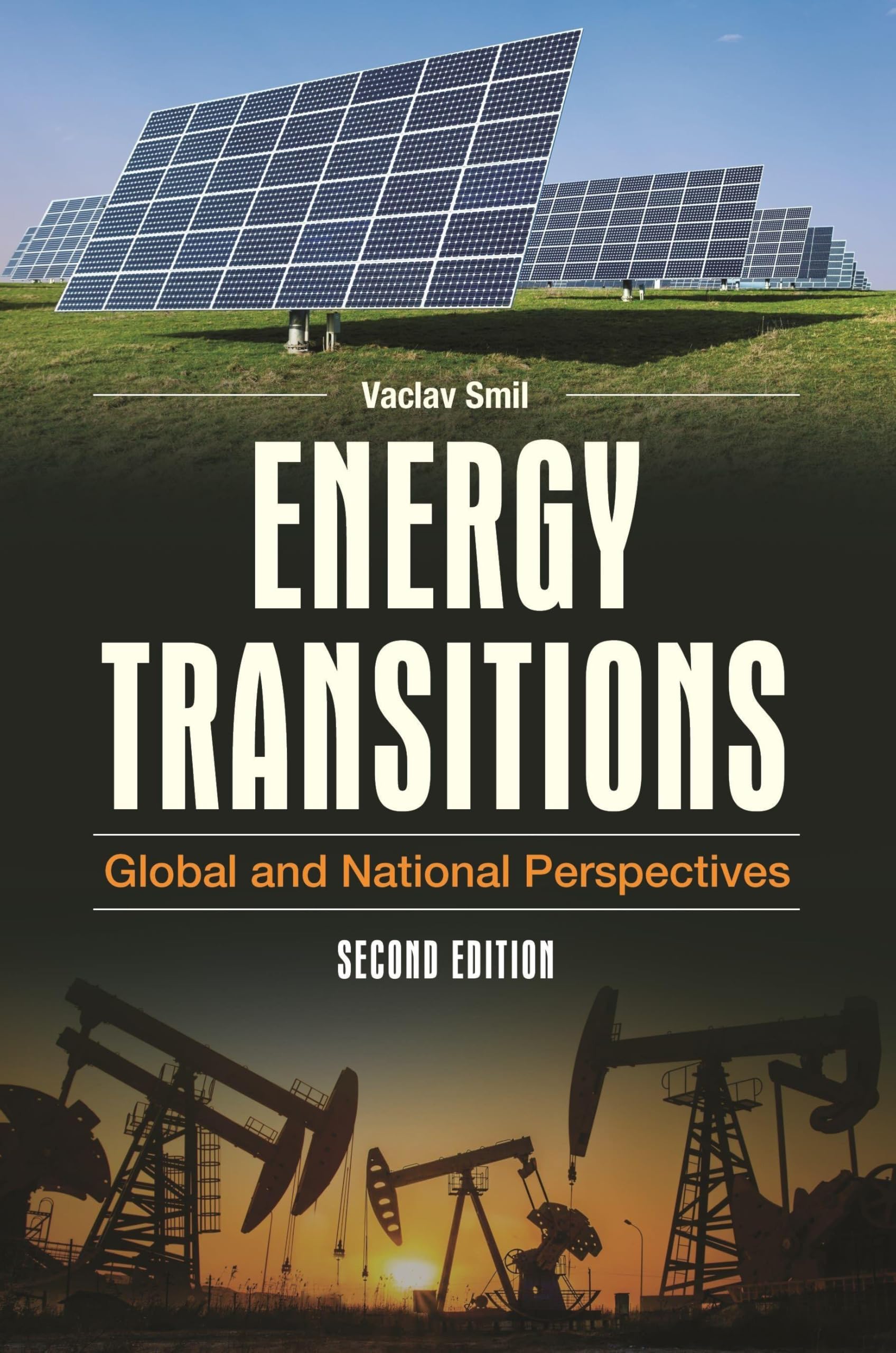 Energy Transitions: Global and National Perspectives 2nd Edition