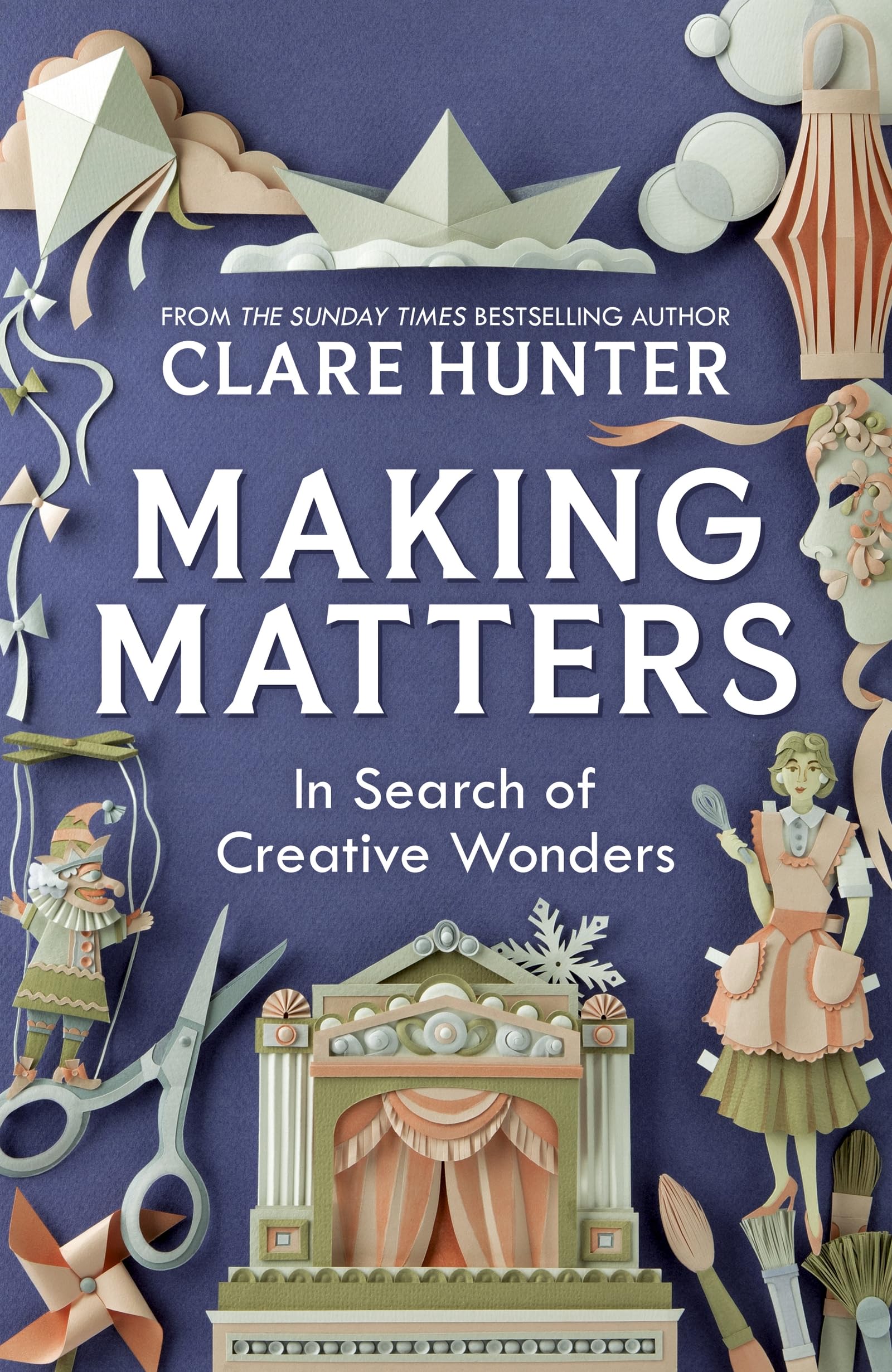 Making Matters: In Search of Creative Wonders