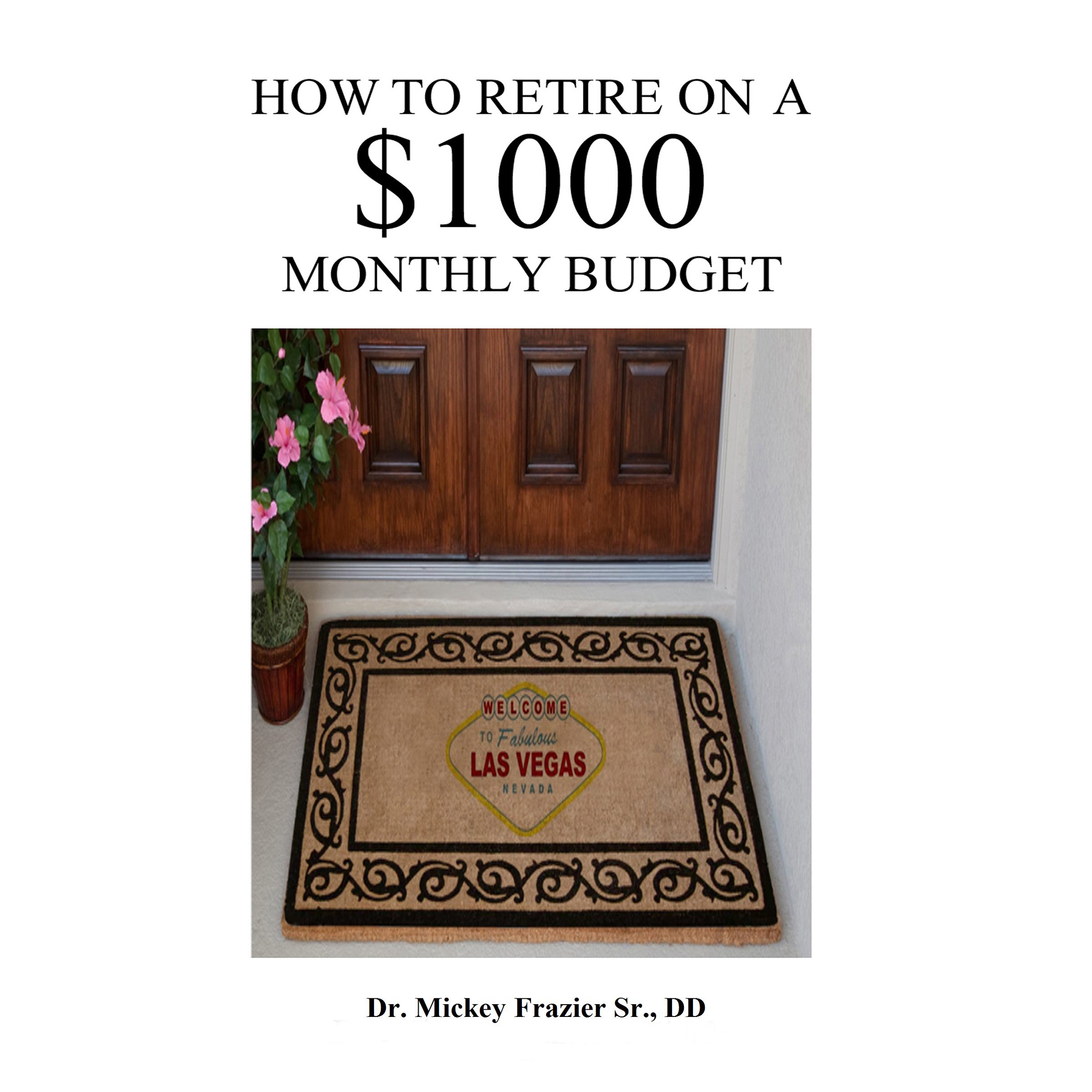 Cover art for How to Retire on a $1000 Monthly Budget