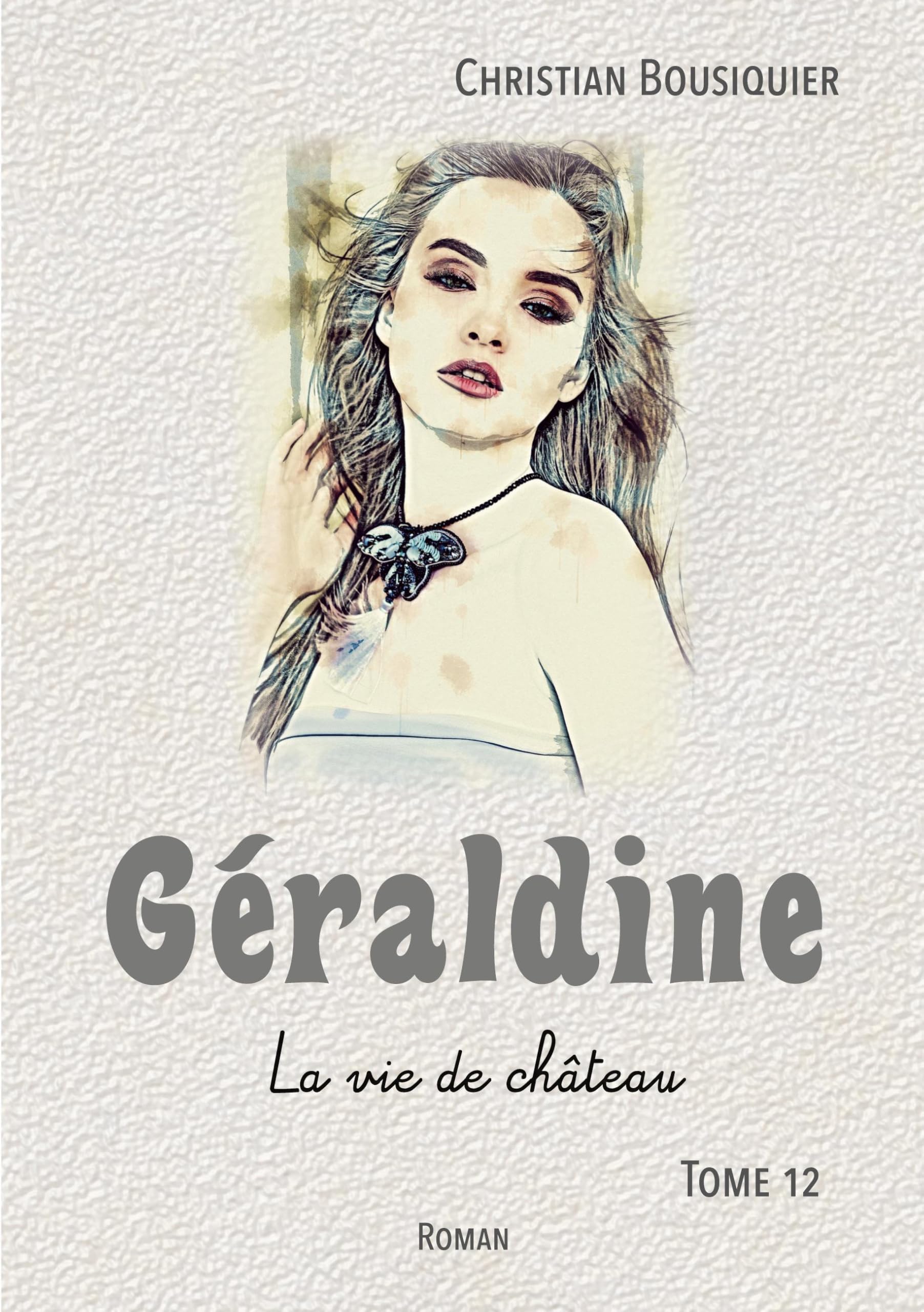 Géraldine: La vie de château