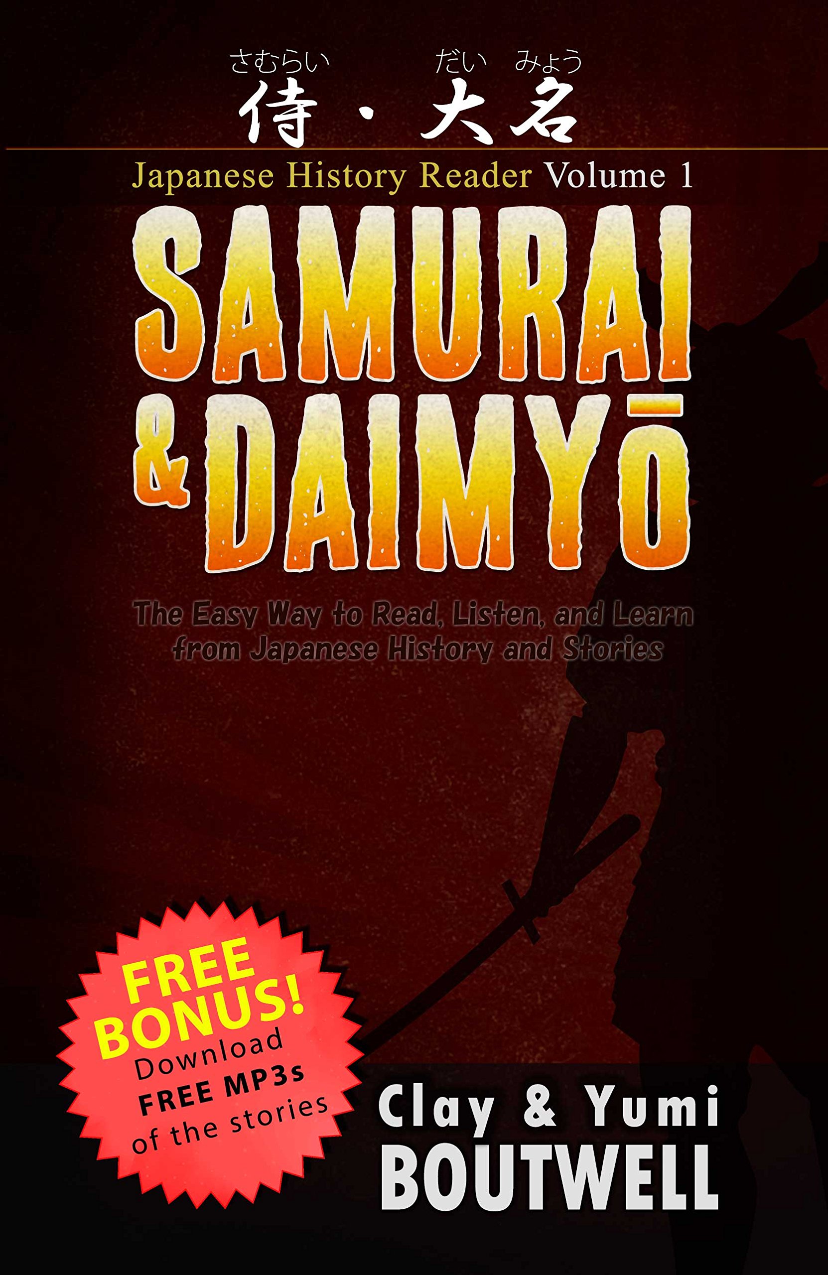 Buy Samurai & Dyo Japanese Reader The Easy Way to Read, Listen, and