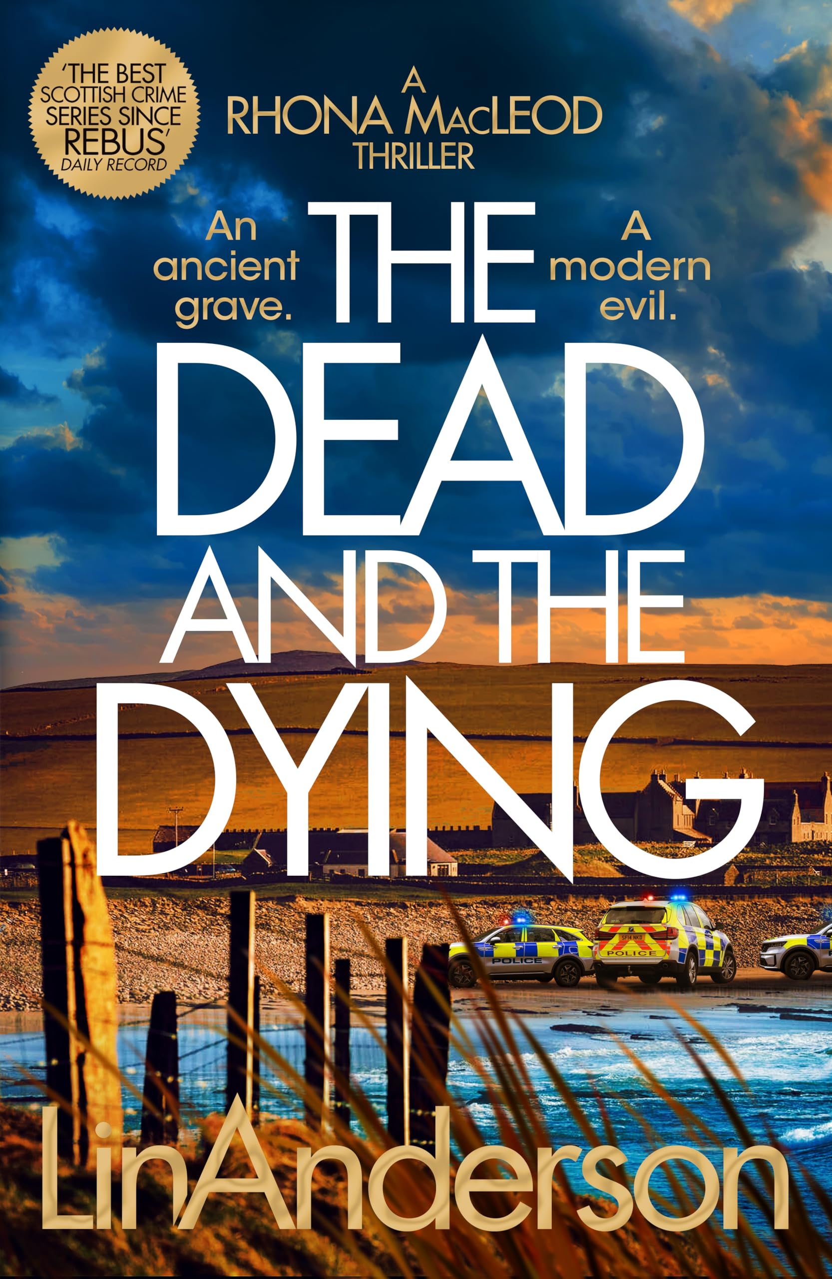 The Dead and the Dying by Lin Anderson (Hardback Book)