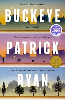 Buckeye by Patrick Ryan: Read with Jenna Pick, NYT Bestseller WWII Family Saga Novel - 4.3/5 Stars (21K Reviews)