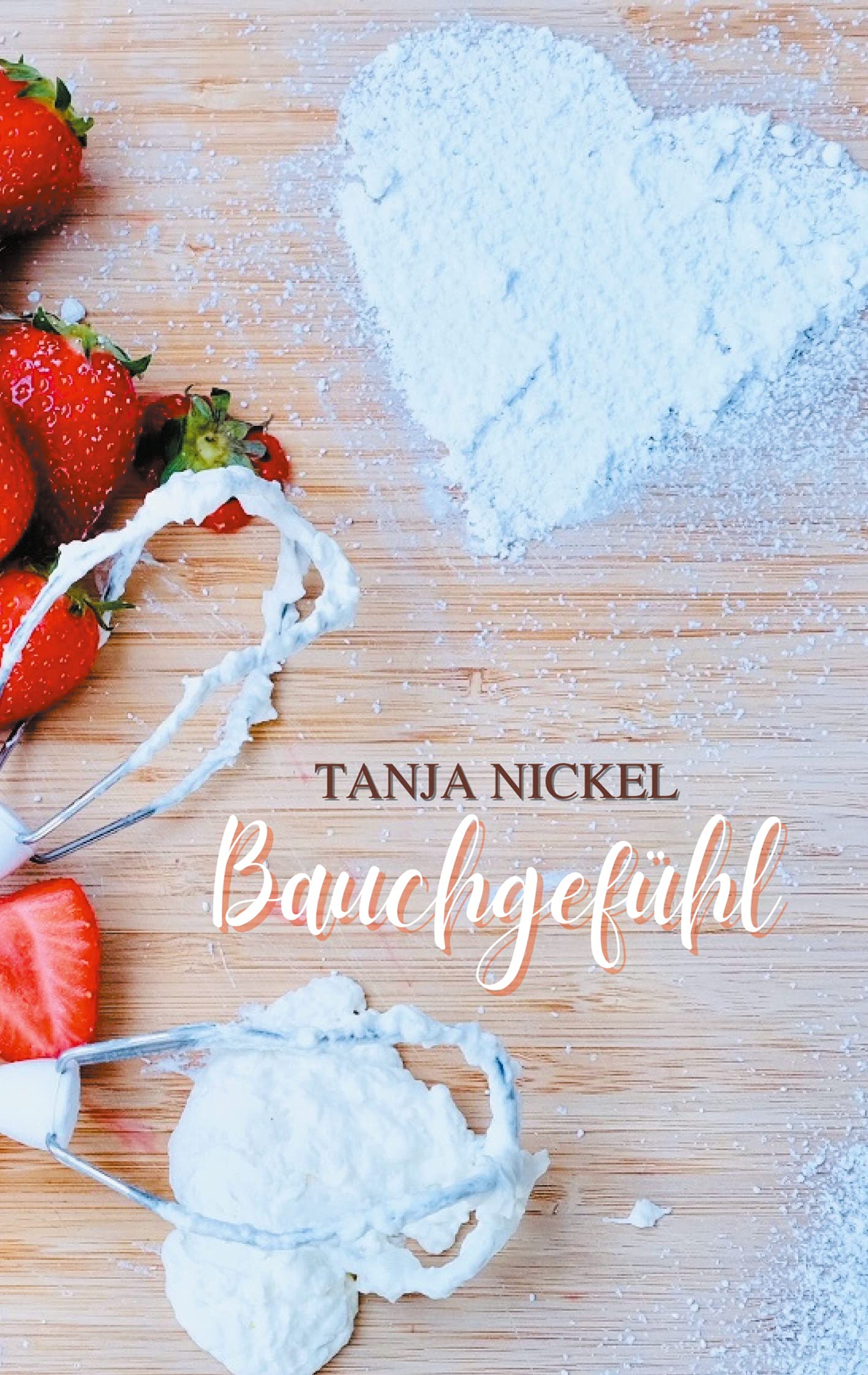 Bauchgefühl (Antonia kocht, Band 1)
