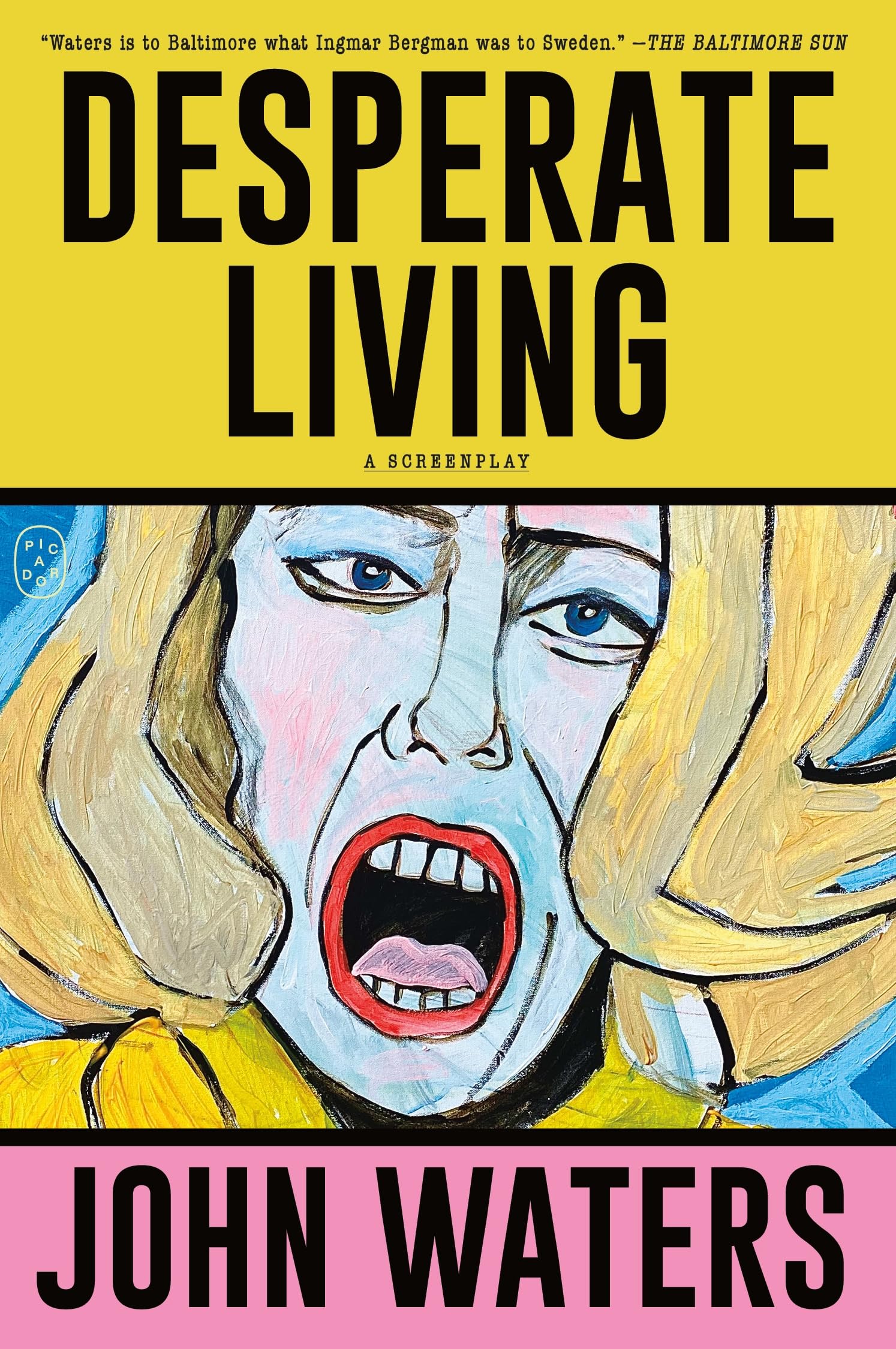 Desperate Living by John Waters - 9781250371232