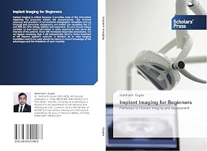Implant Imaging for Beginners: Pathways to Implant Imaging and Assessment