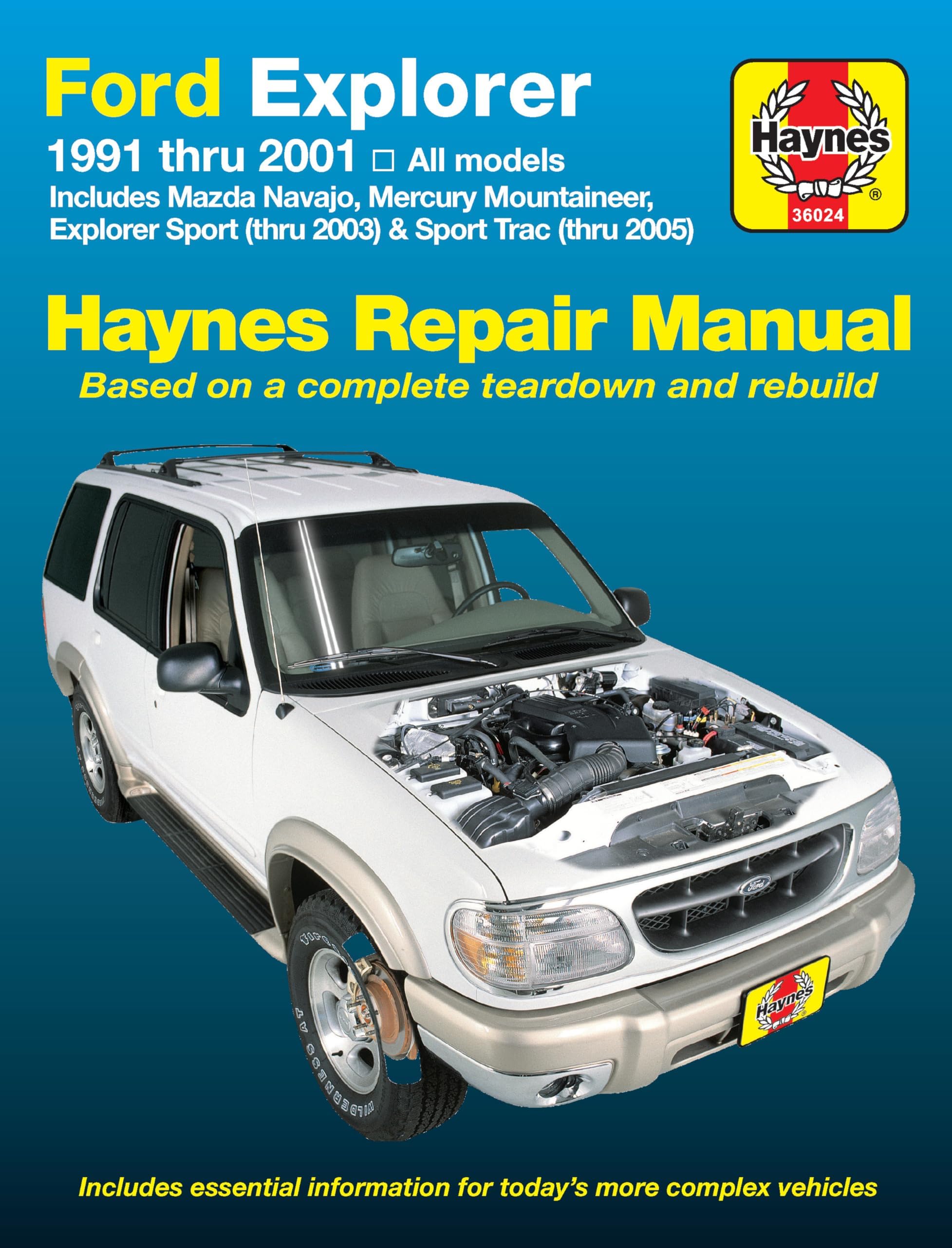 Ford Explorer & Mazda Navajo 1991 thru 2001, Mercury Mountaineer 1997 thru 2001, Explorer Sport 200-2003 & Explorer Sport Trac 2001-2005 Haynes Repair Manual