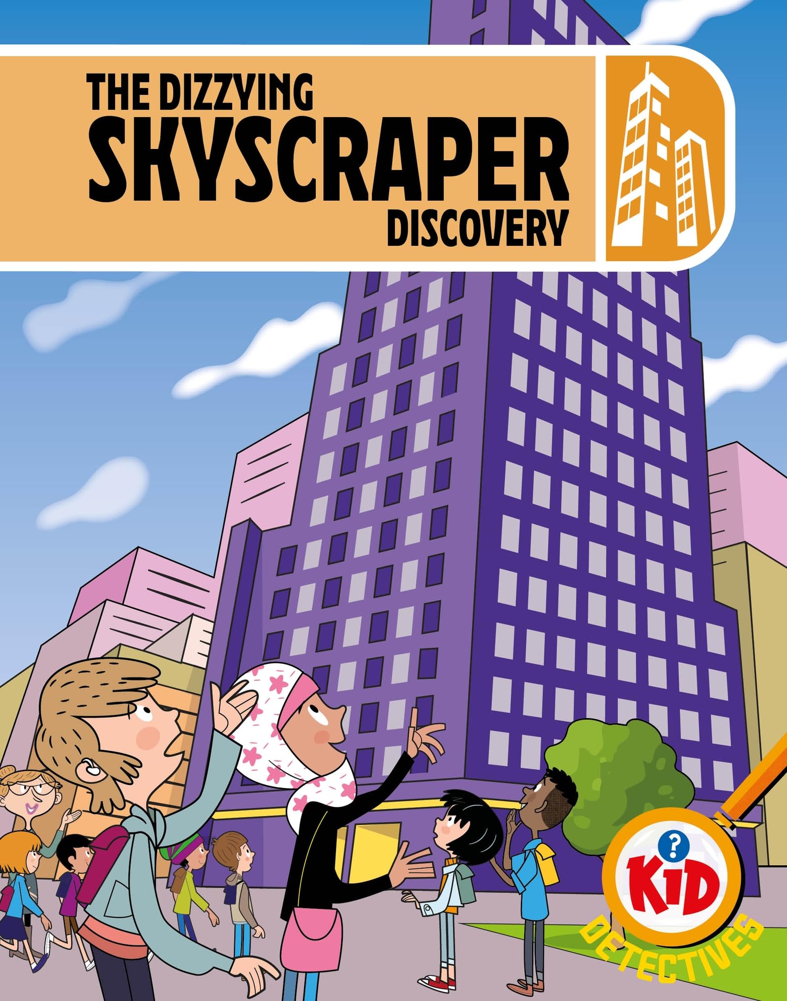 Kid Detectives: The Dizzying Skyscraper Discovery by John Has... - 9781526330253