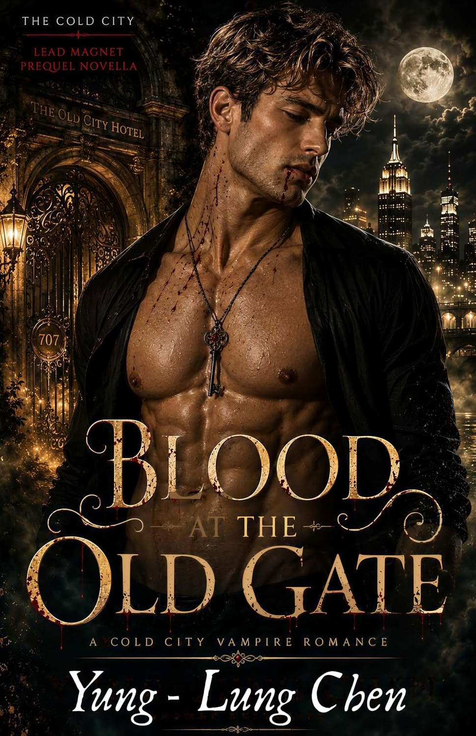 Blood at the Old Gate — A Cold City Novella by Yung-Lung Chen