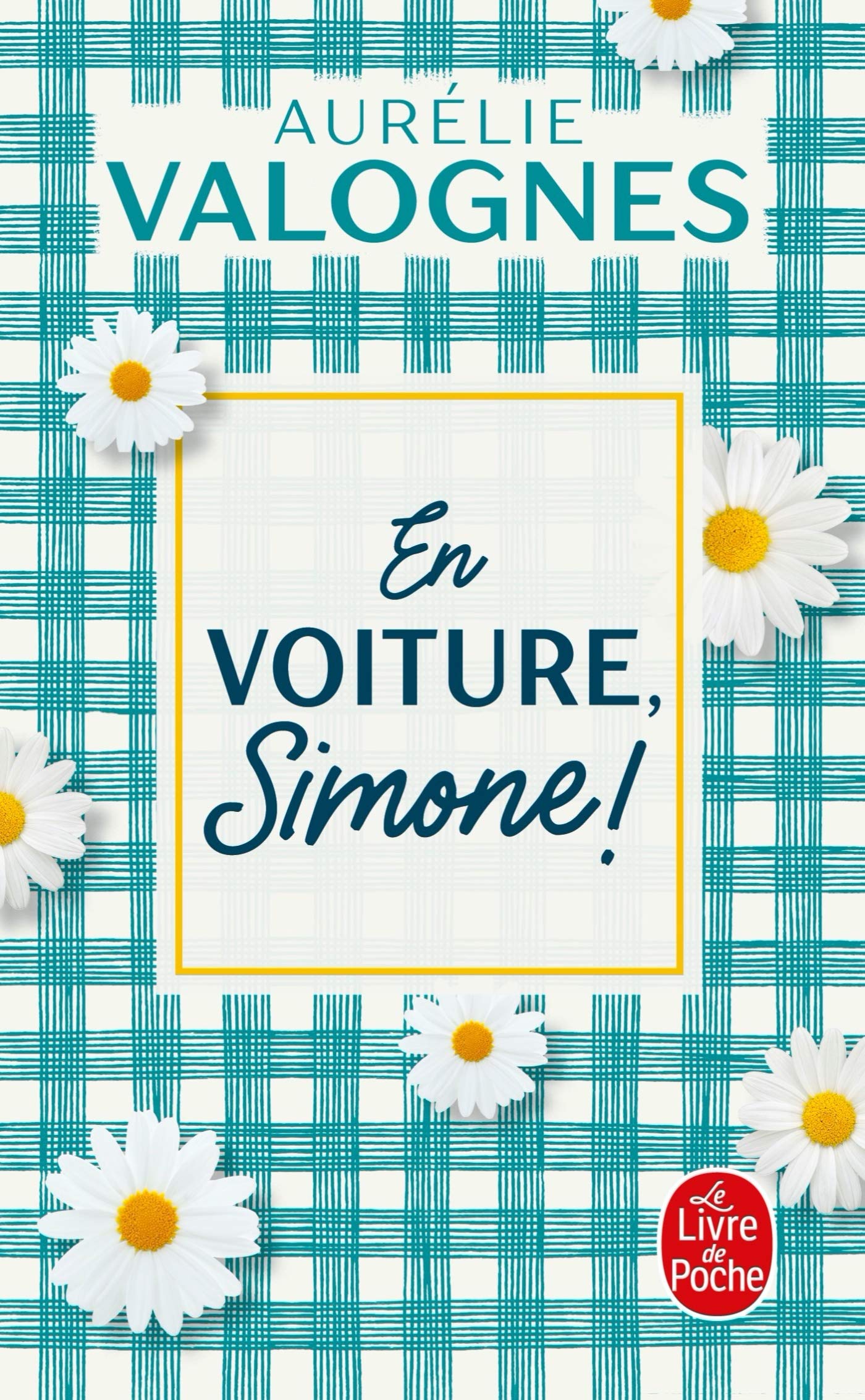 En voiture, Simone !: Roman (Le livre de poche)