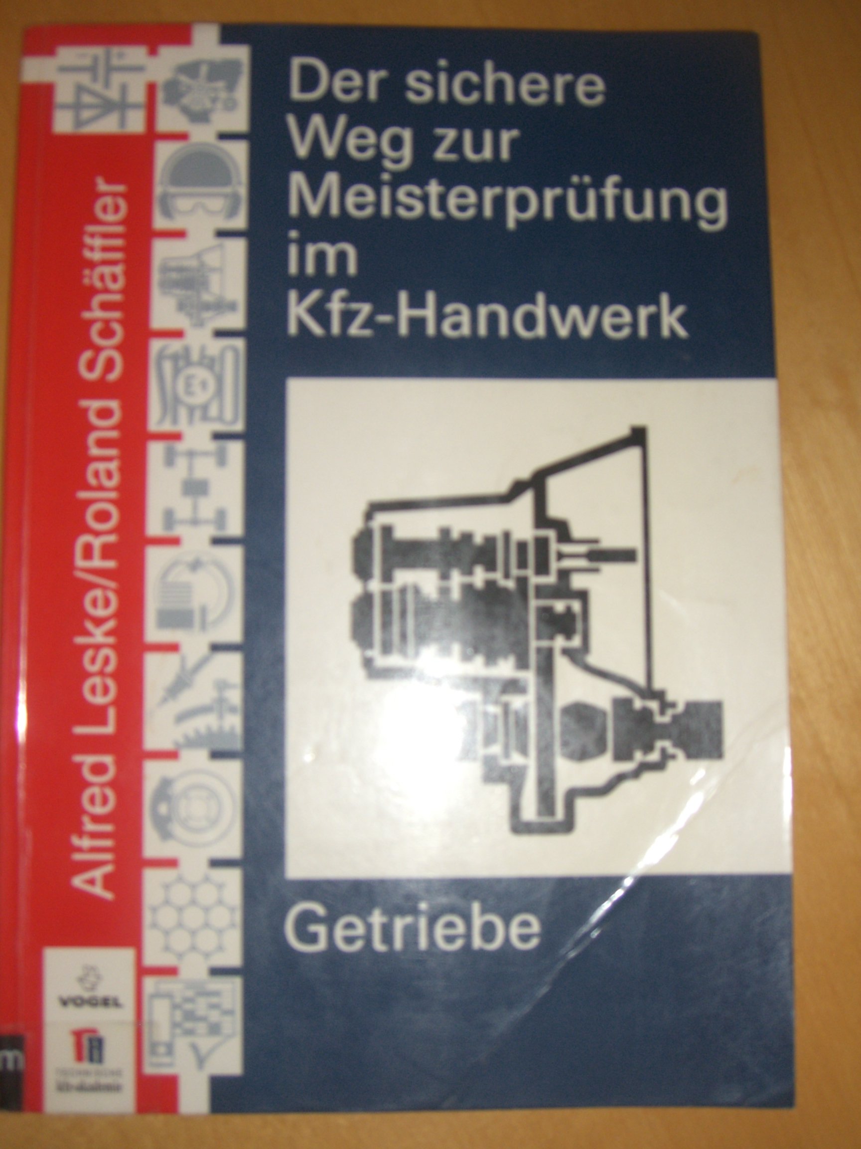 Der sichere Weg zur Meisterprüfung im Kfz-Handwerk, Getriebe