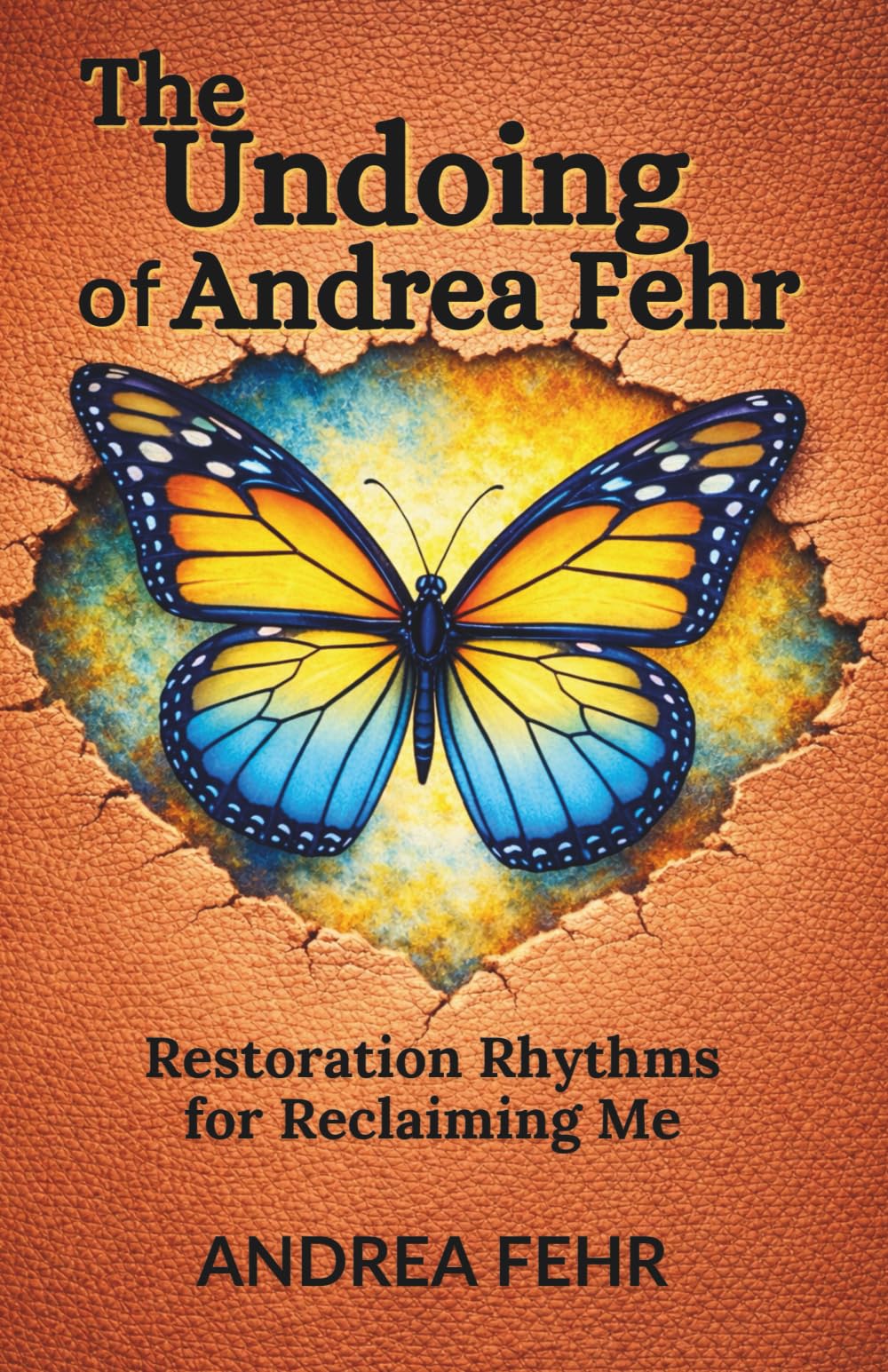 The Undoing of Andrea Fehr: Restoration Rhythms for Reclaiming Me