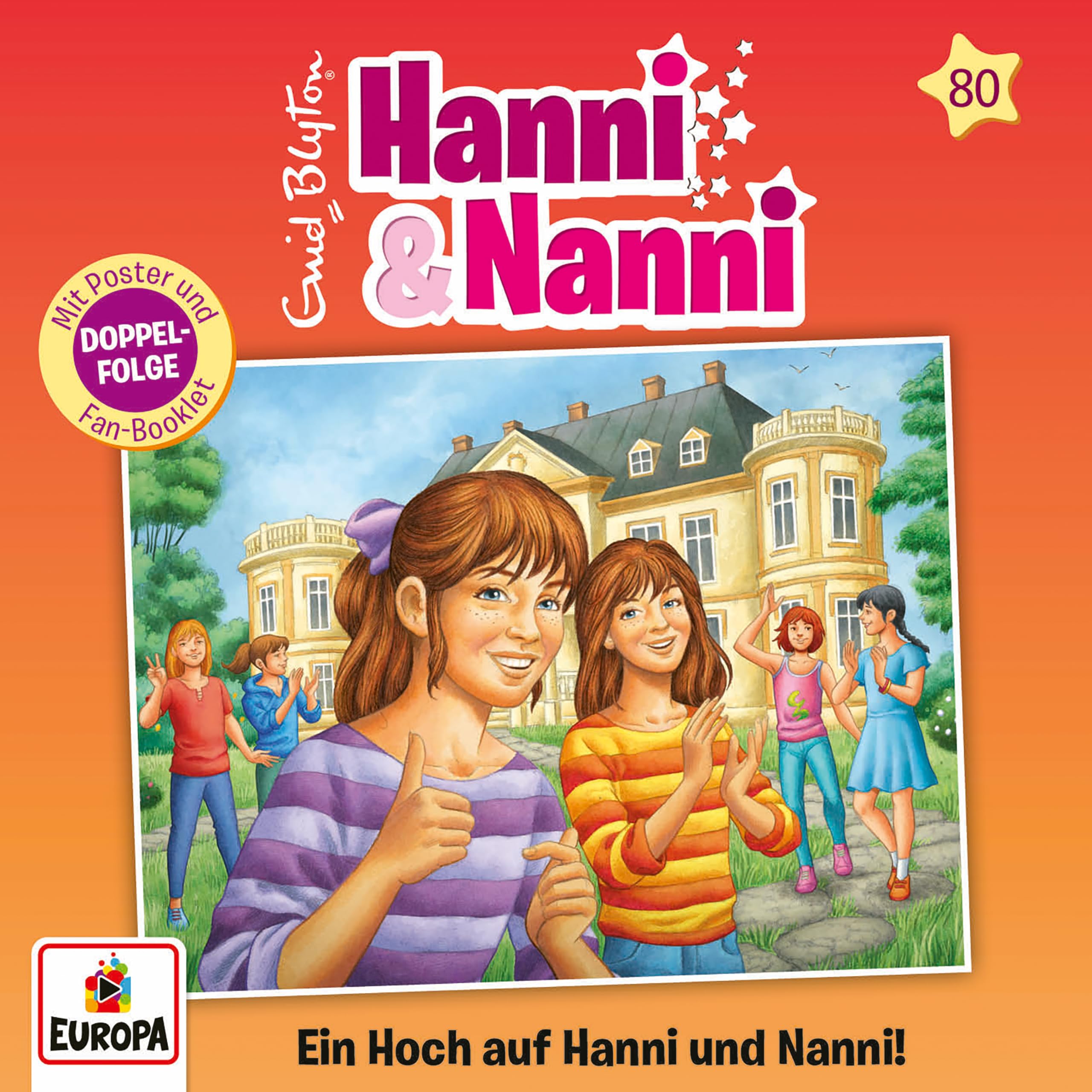 Folge 80: Ein Hoch auf Hanni und Nanni!