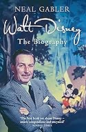 Walt Disney, The Triumph of the American Imagination cover