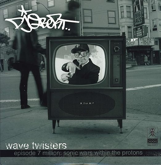 DJ Q-Bert – Wave Twisters - Episode 7 Million: Sonic Wars Within The Protons Used Very Good