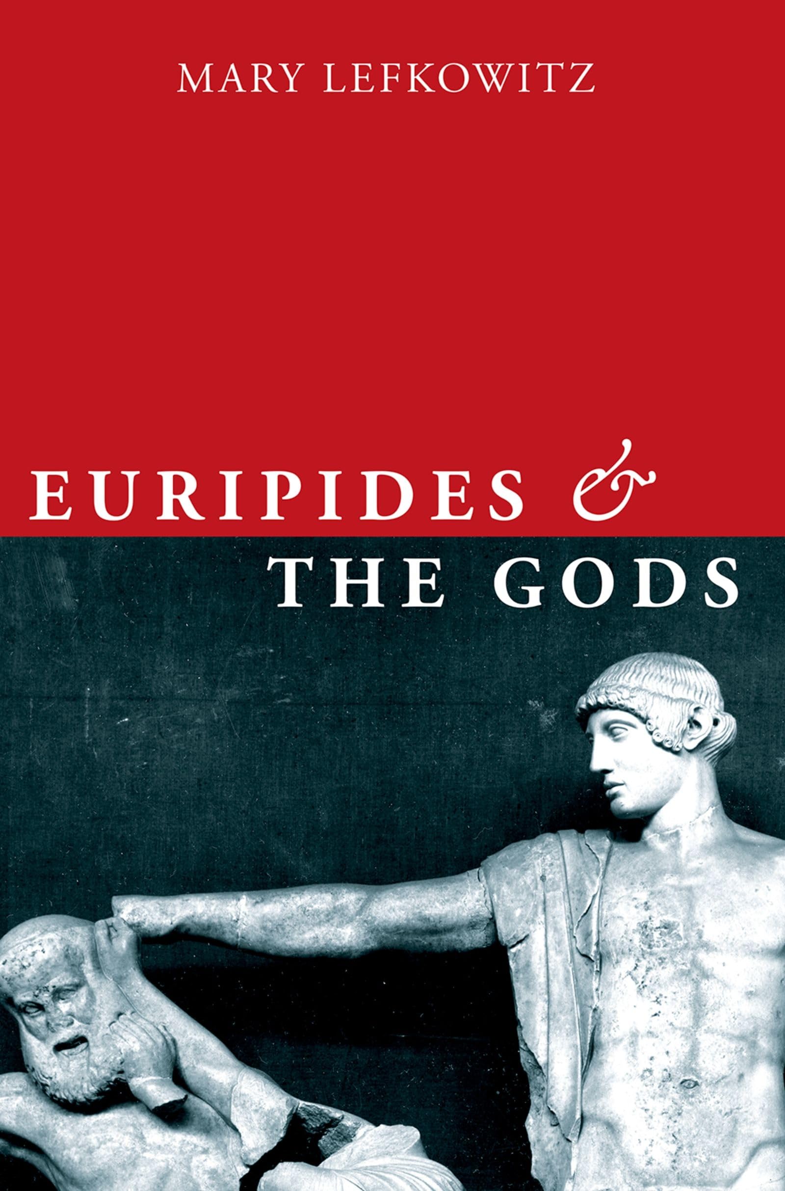 Euripides and the Gods (Onassis Series in Hellenic Culture)