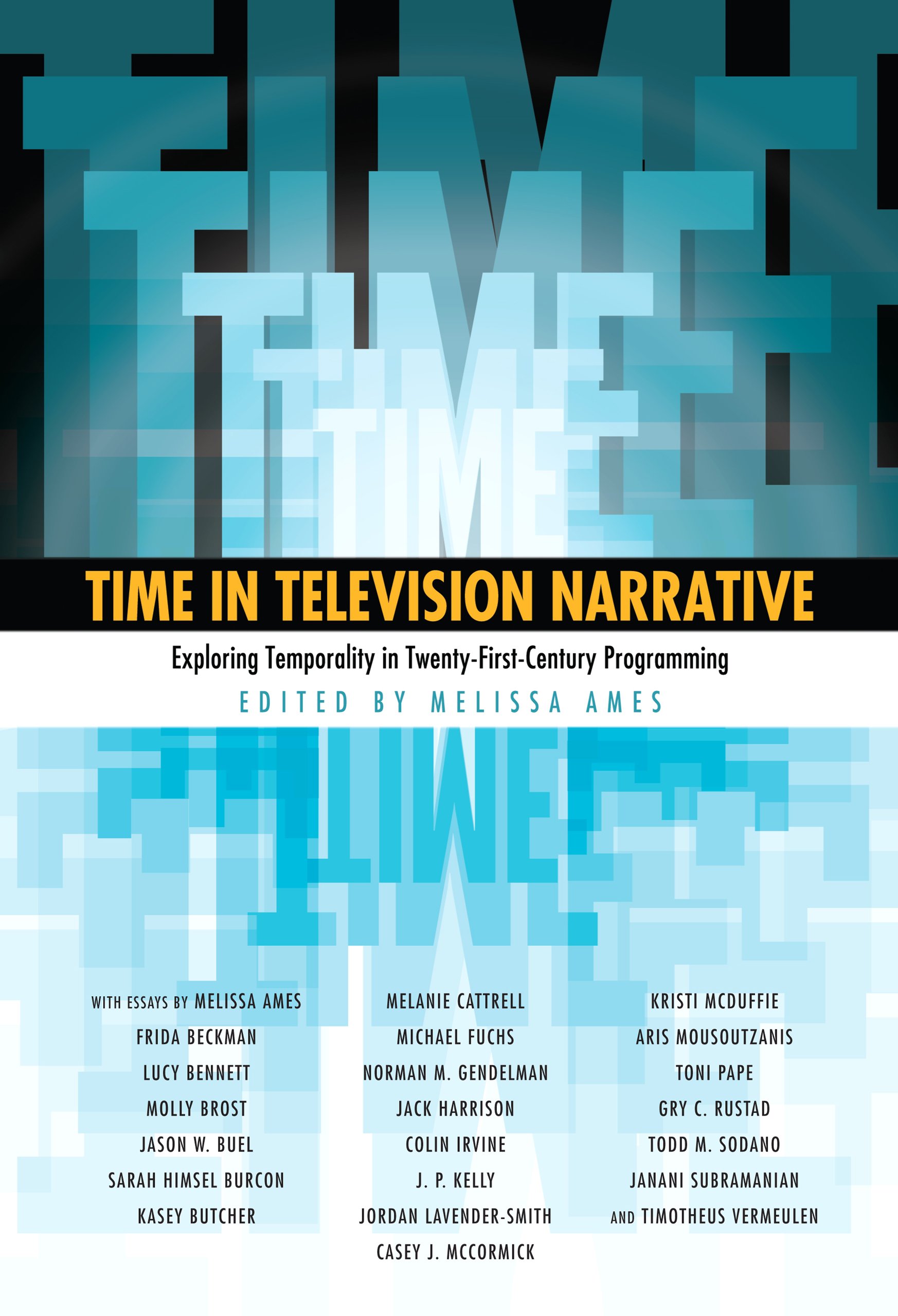 Temps narratif télévision xxie siècle livre temporarité série TV
