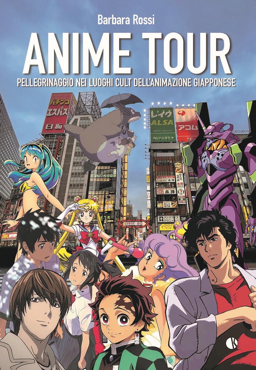 Anime Tour. Pellegrinaggio Nei Luoghi Cult Dell’Animazione Giapponese - 4