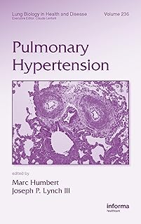Pulmonary Hypertension (Lung Biology in Health and Disease Book 236)
