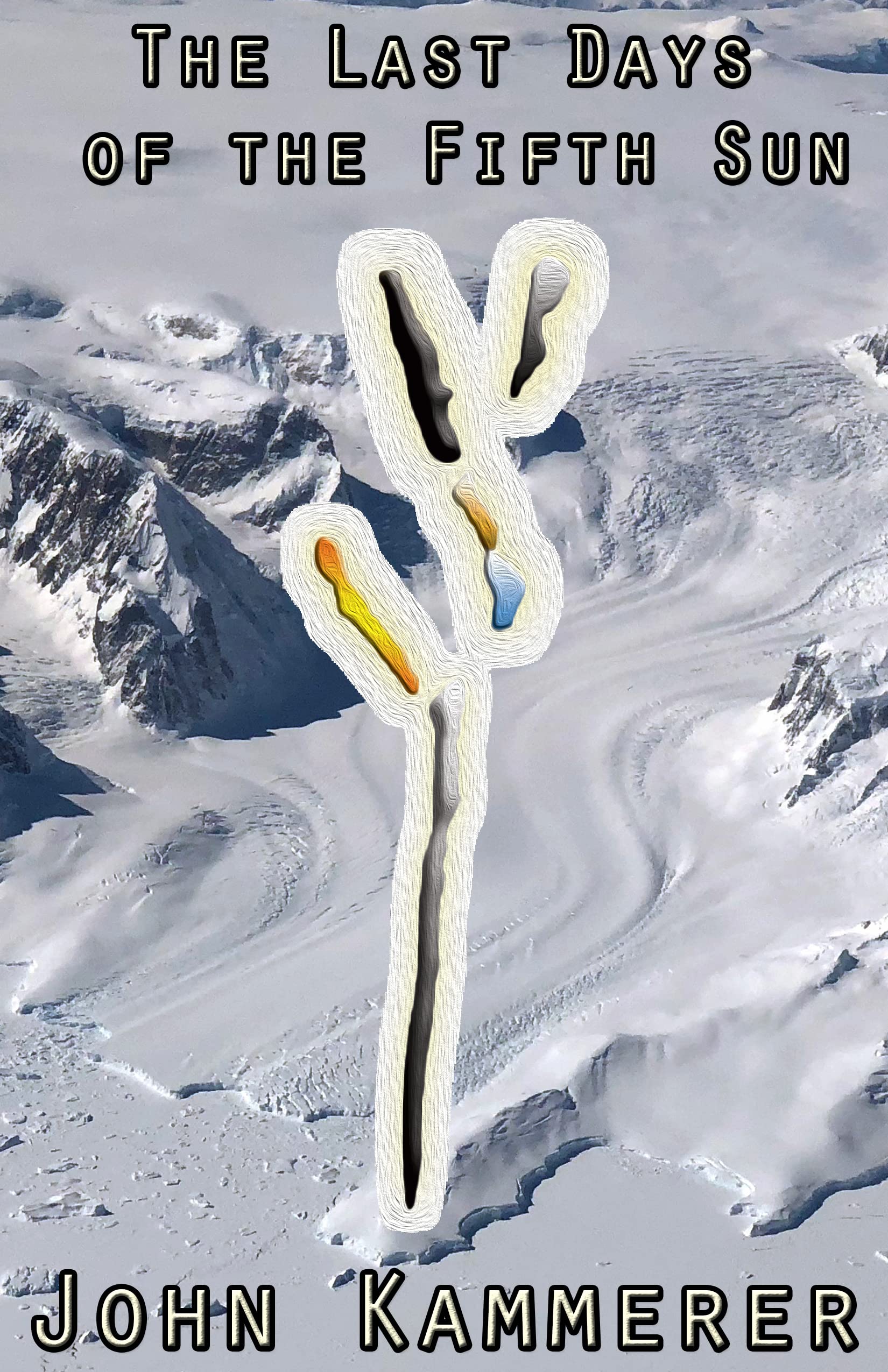 The Last Days of the Fifth Sun