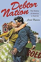 Debtor Nation: The History of America in Red Ink