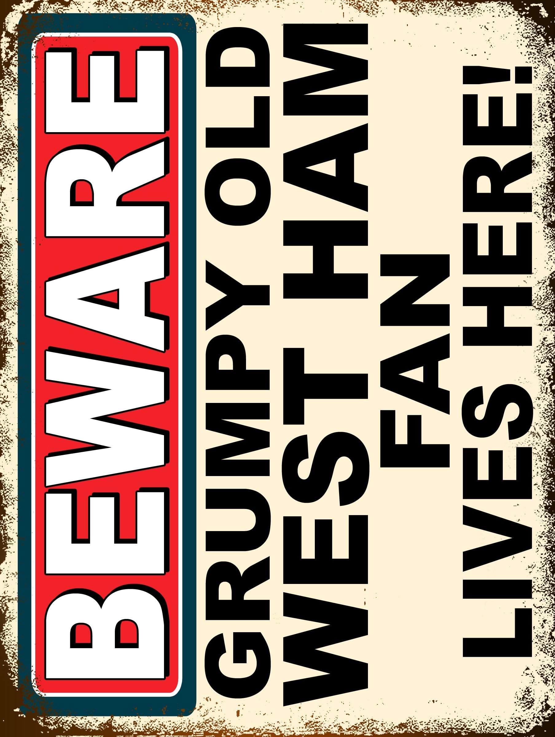 Metal Sign Plaque Print Poster Funny Beware Grumpy Old West Ham Fan Lives Here Football Gift Dad Man Cave Shed Home Bar Main (beware west ham 10x8)