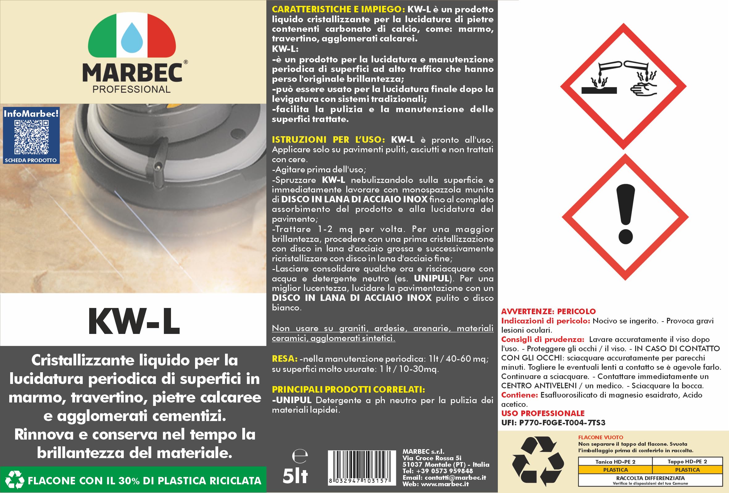 MARBEC KW-L 5LT Cristallizzante liquido per pietre e agglomerati cementizi calcarei lucidi, come : marmi, travertini, graniglie, palladiane.