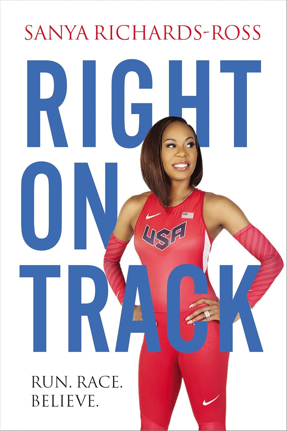 Right on Track Run, Race, Believe eBook RichardsRoss