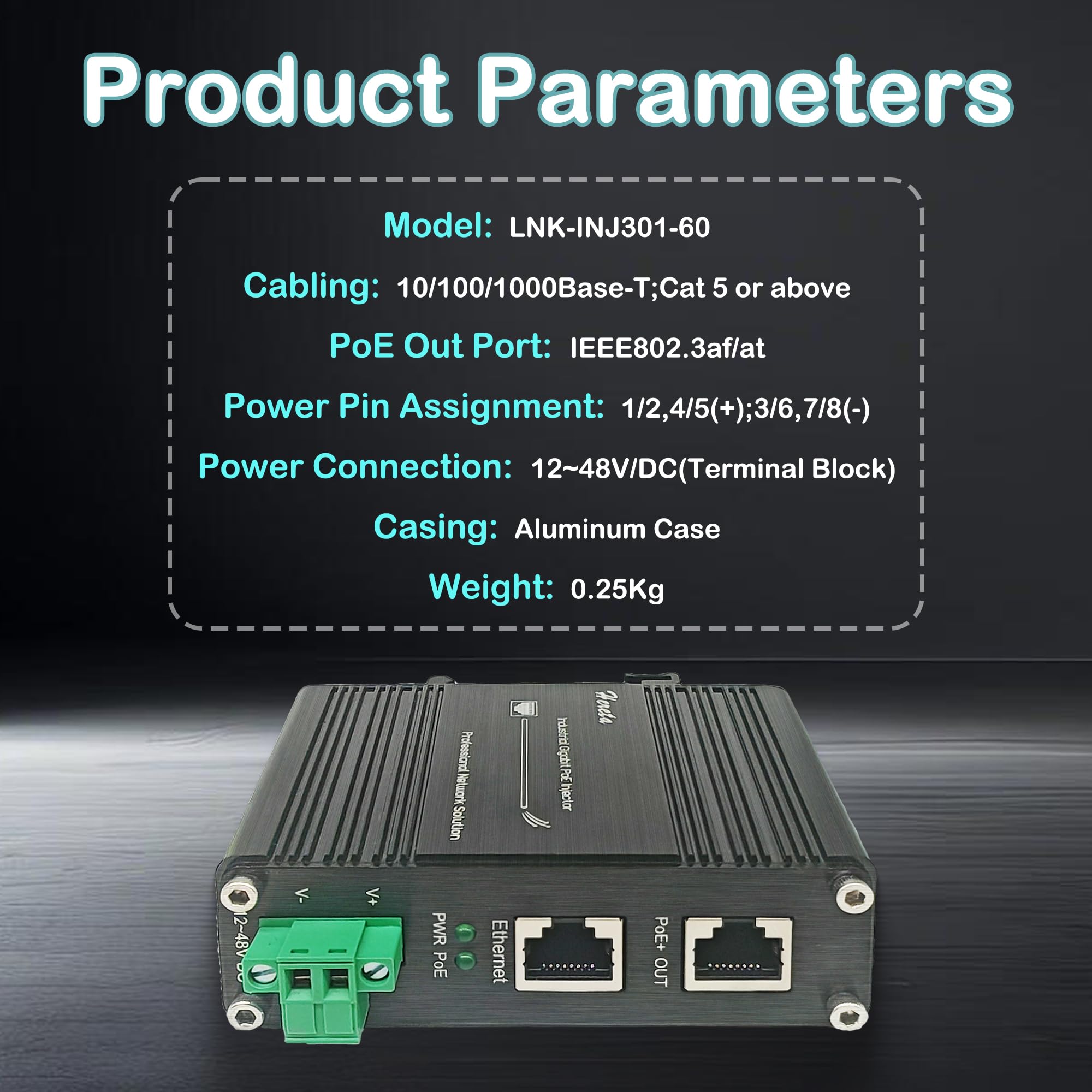 Injecteur Gigabit PoE+ 60 W haute puissance, conforme à la norme IEEE802.3af/at, entrée 12 ~ 48 VDC, boîtier en aluminium IP40 avec protection contre les surtensions, rail DIN, montage mural
