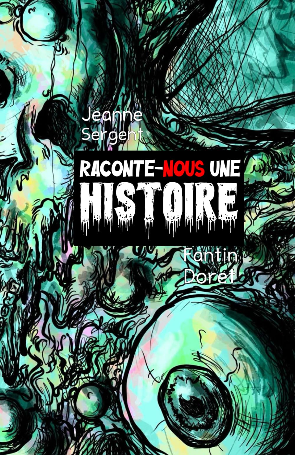 Raconte-nous une histoire