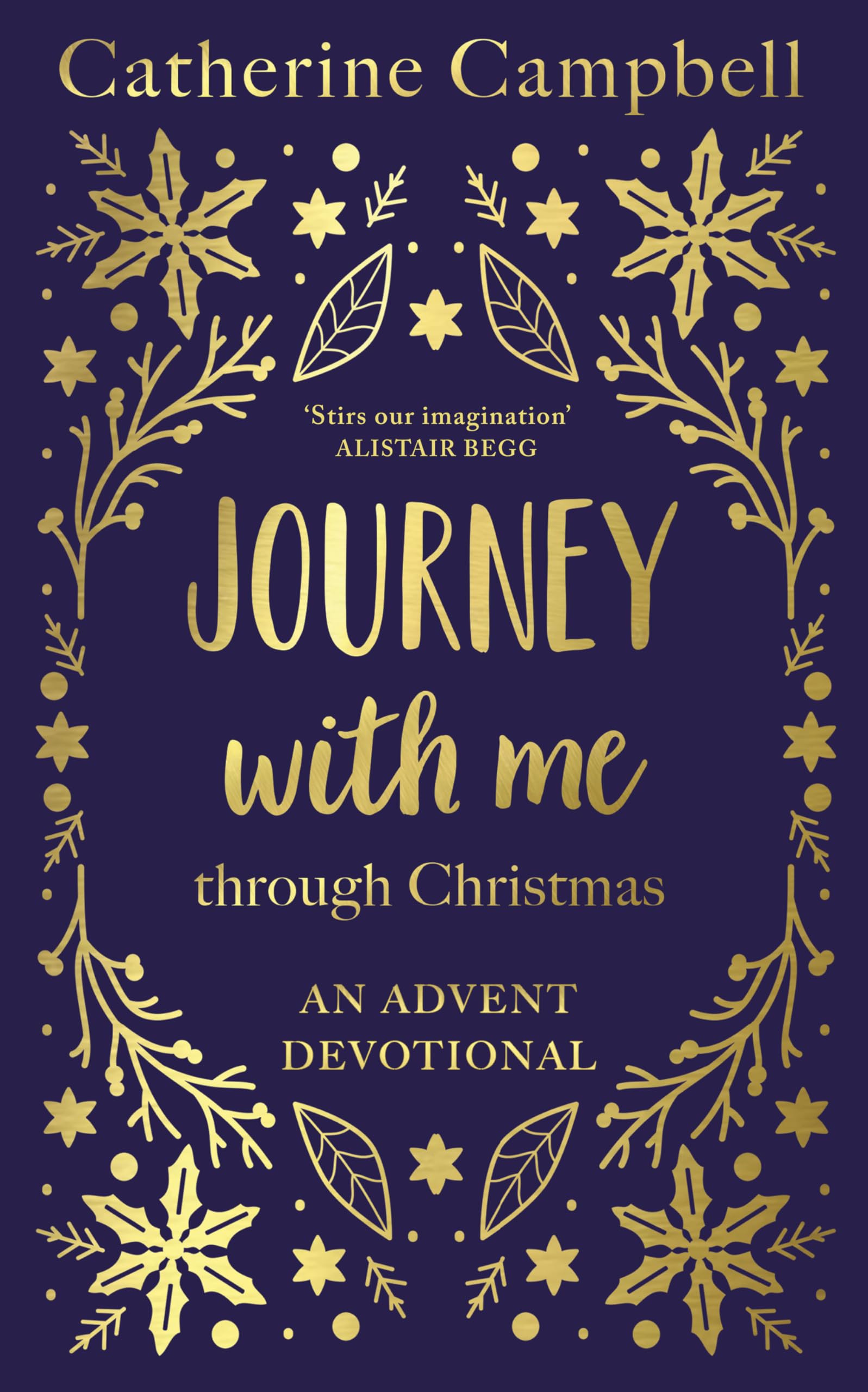 Journey With Me Through Christmas: An advent devotional