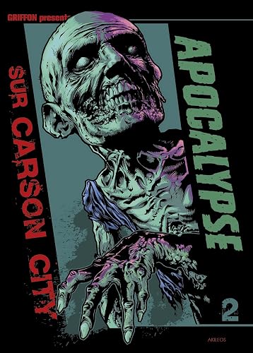Apocalypse sur Carson City intégrale Tome 2