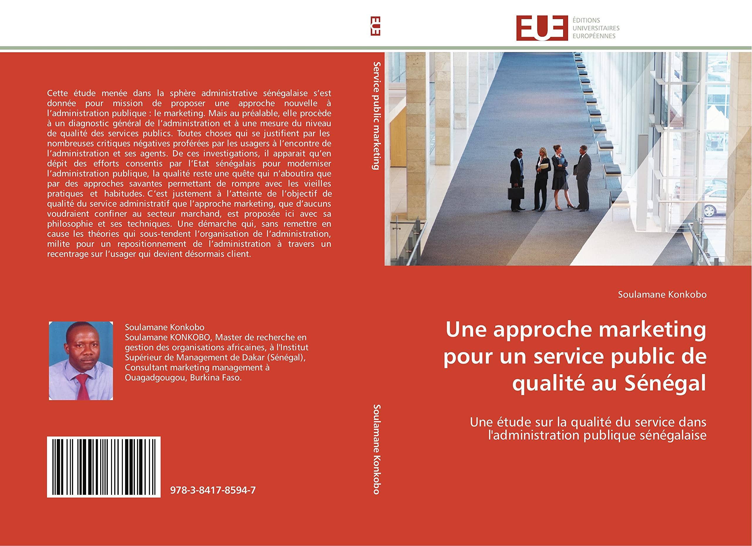 Une approche marketing pour un service public de qualité au Sénégal: Une étude sur la qualité du service dans l'administration publique sénégalaise